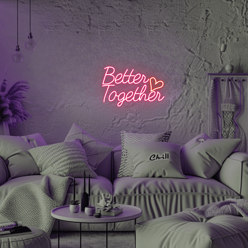 Better Together With Heart Neon Sign