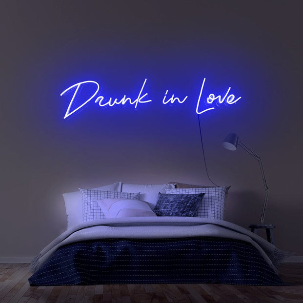 Drunk in Love Neon sign