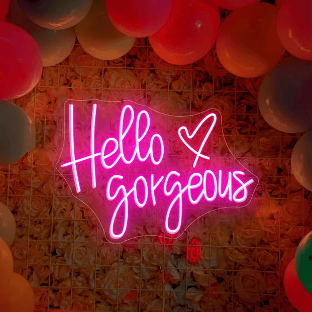 Hello Gorgeous Neon Sign