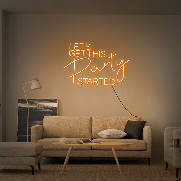 Let_s Get This Party Started Neon Sign