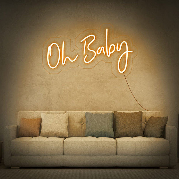 Oh baby Neon Sign