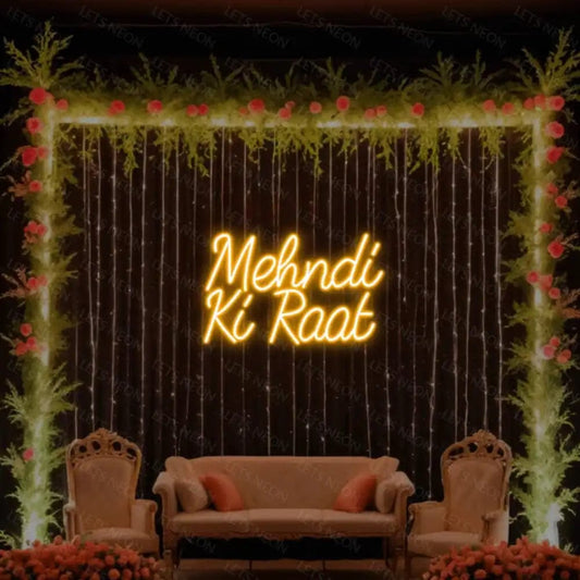 Mehndi Ki Raat Neon Sign Lets Neon