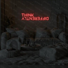 Think Differently Neon Sign Lets Neon