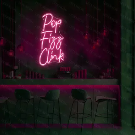 Pop Fizz Clink Neon Sign