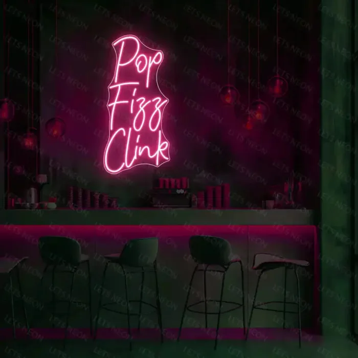 Pop Fizz Clink Neon Sign