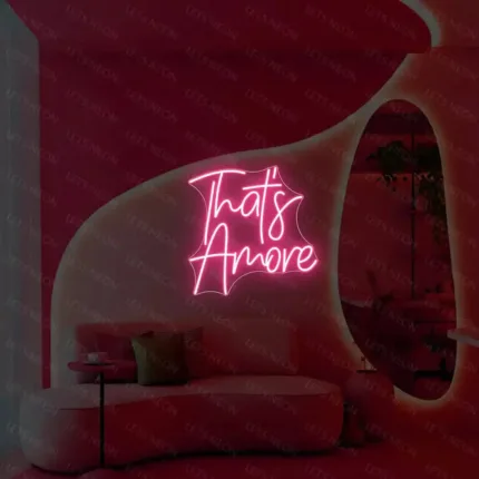 That's Amore Neon Sign